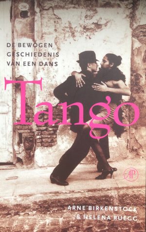 Tango, een bewogen geschiedenis